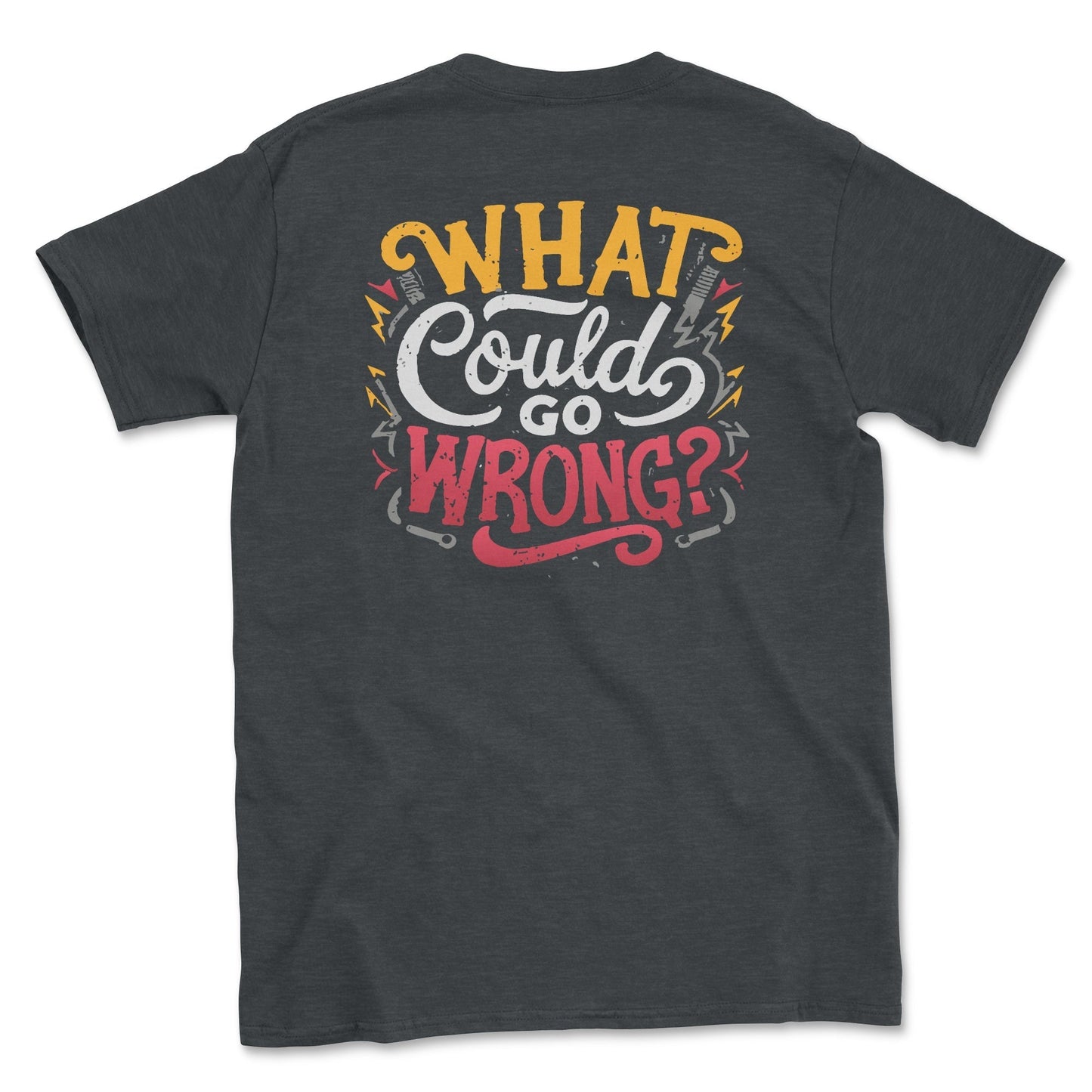 What Could Go Wrong Funny Offroad Shirt