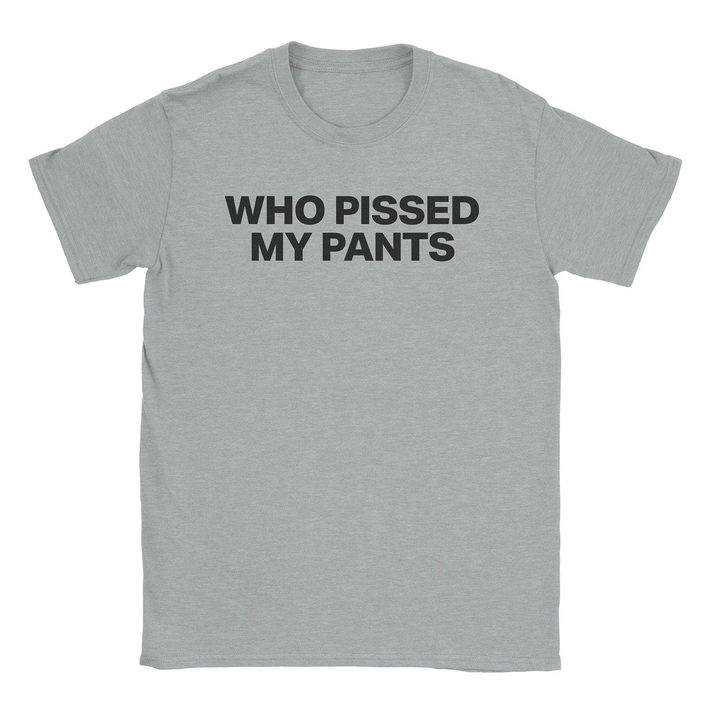 Pissed Pants T-Shirt