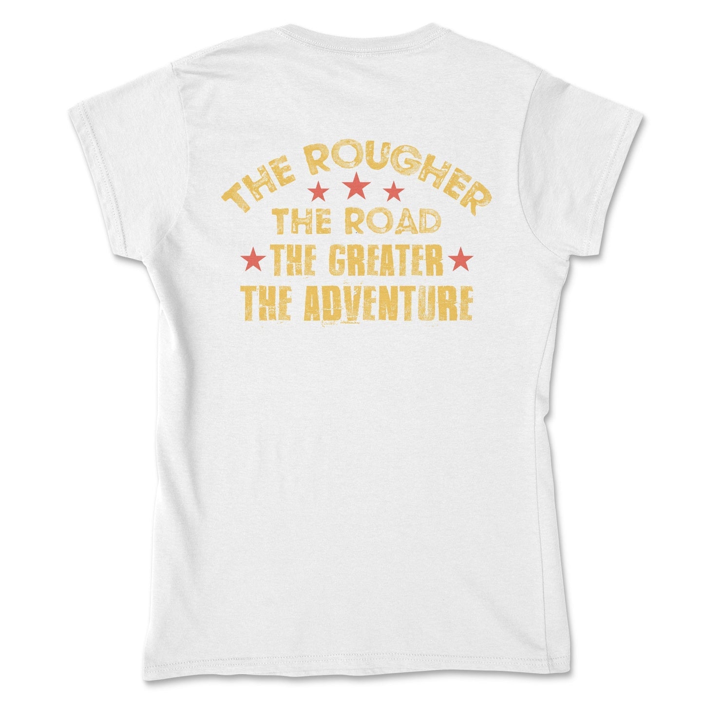 Women's The Rougher the Road Graphic Tee