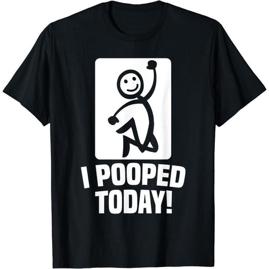 [100% Cotton] Cotton Short Sleeve Funny I Pooped Today Sarcastic Saying For Men & Women T-Shirt for Men Women