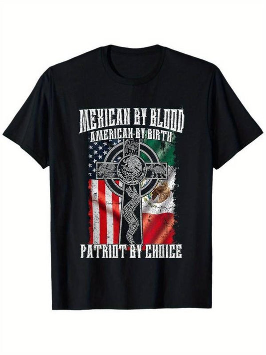 [100% Cotton] Patriotic "Mexican by Blood, American by Birth" Flag T-Shirt - 100% Cotton