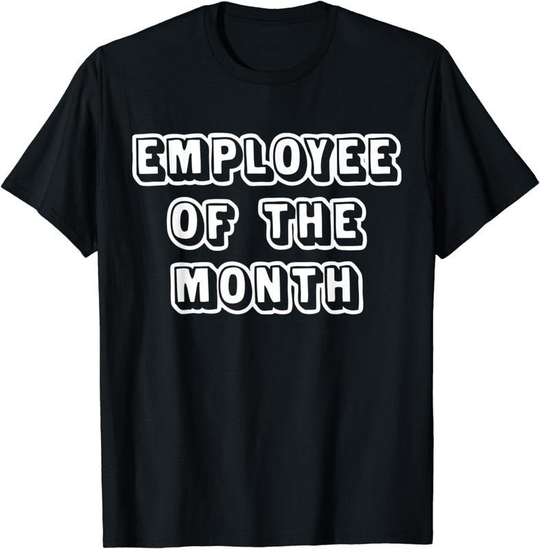 [100% Cotton]Employee Of The Month T-Shirt funny saying job office work T-Shirt