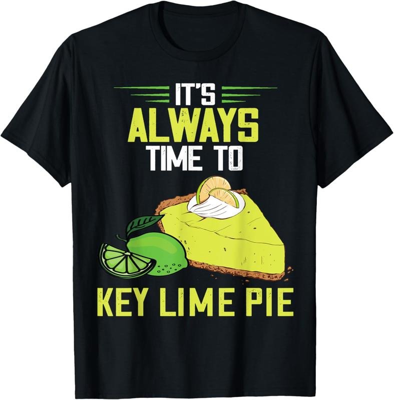 [100% Cotton]Key Lime Pie It's Always Time Lime Pie Baker Tart Lemon T-Shirt