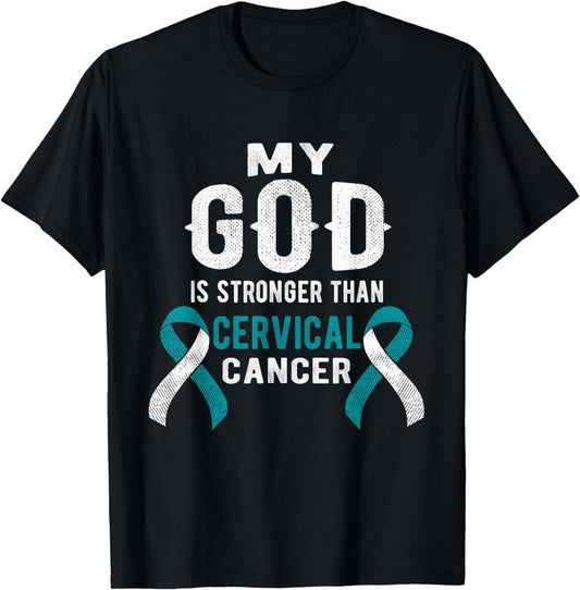 [100% Cotton]My God Is Stronger Than Cervical Cancer Survivor Christian T-Shirt