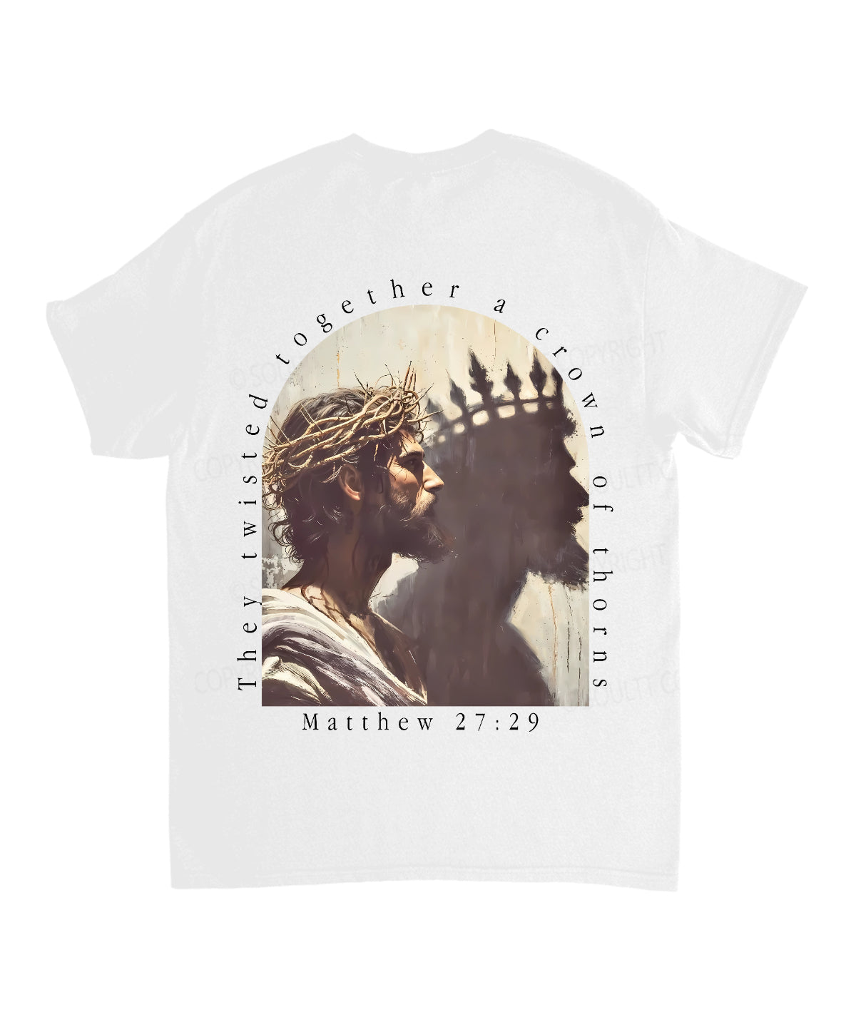A Crown Of Thorns Double Sided Unisex Cotton Christian T-Shirt