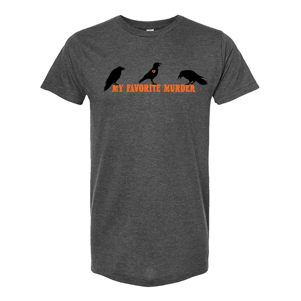 My Favorite Murder Merch Crows T-Shirt MFM Merch Gifts For Father's Day From Daughter Hoodie, Sweatshirt | VibeTeeNation.com
