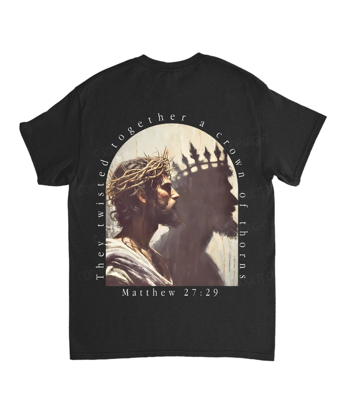 A Crown Of Thorns Double Sided Unisex Cotton Christian T-Shirt