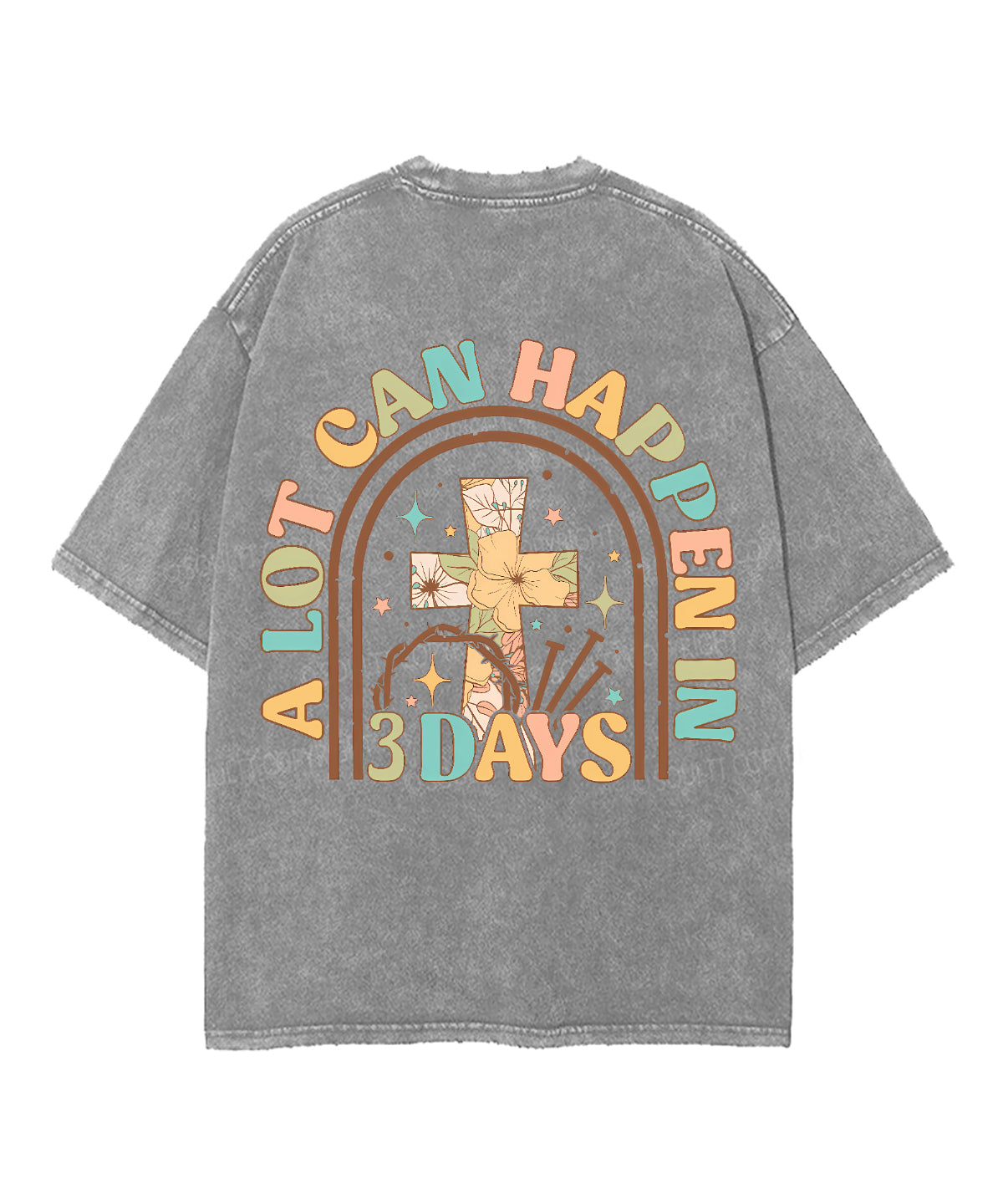 A Lot Can Happen Double Sided Unisex Washed Christian T-shirt