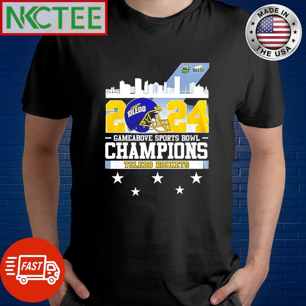 2024 Gameabove Sports Bowl Champions Toledo Rockets city helmet stars shirt