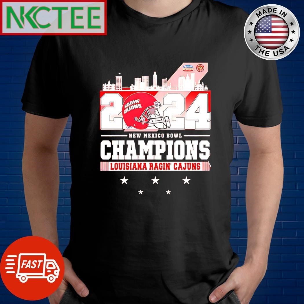 2024 New Mexico Bowl Champions Louisiana Ragin’ Cajuns helmet city shirt