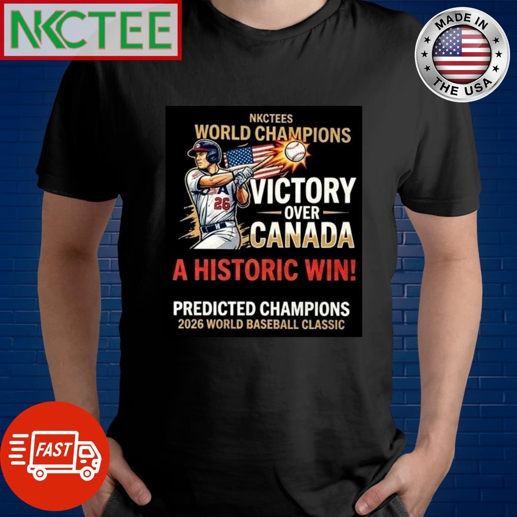 2026 World Baseball Classic Team USA vs Canada T-Shirt – A Historic Win Special Edition
