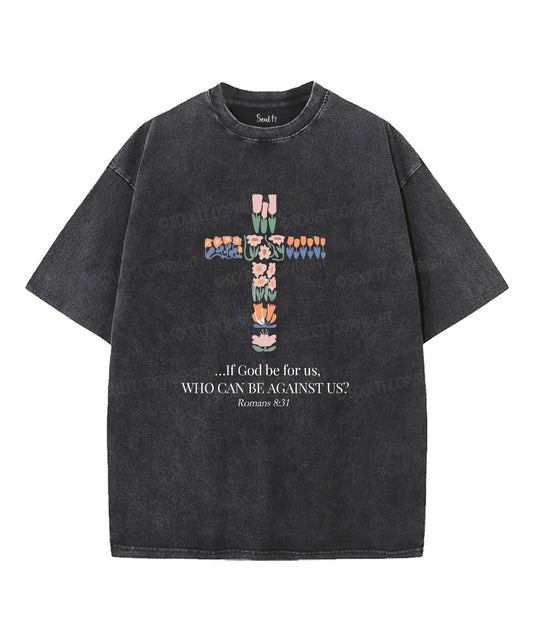 If God Be For Us Washed Christian T-shirt