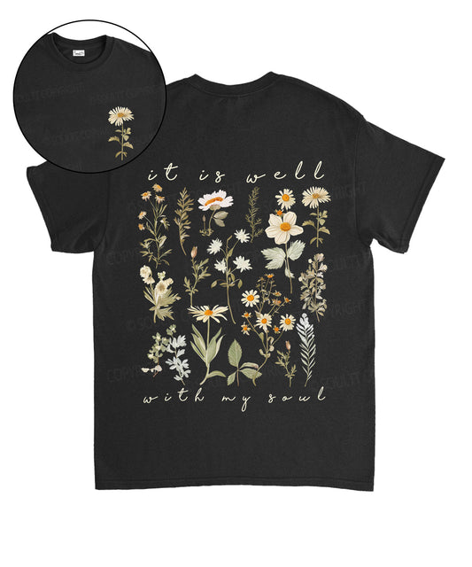 It Is Well With My Soul Double Sided Unisex Cotton Christian T-Shirt Style001