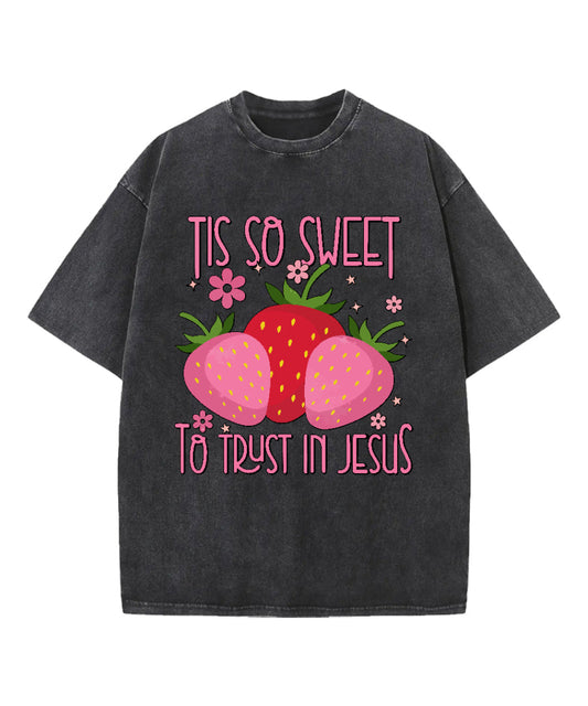 To Trust In Jesus Washed Christian T-shirt
