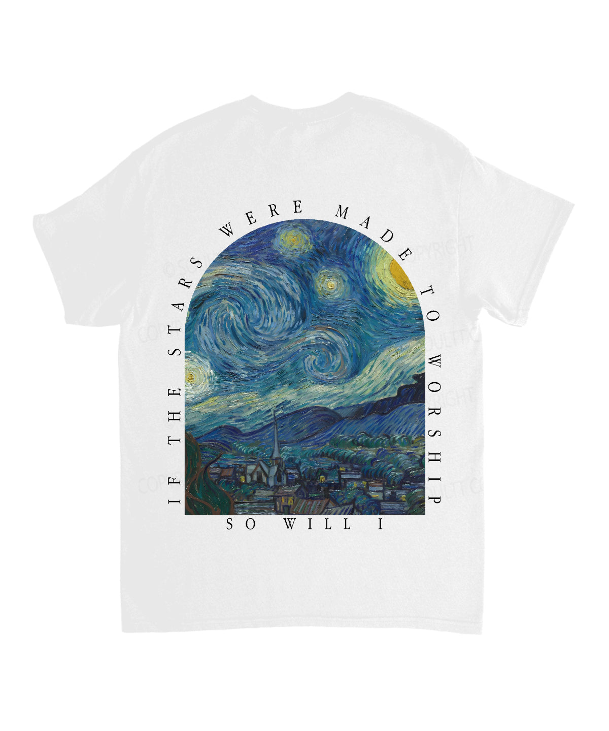 If The Stars Were Made To Worship Double Sided Unisex Cotton Christian T-Shirt