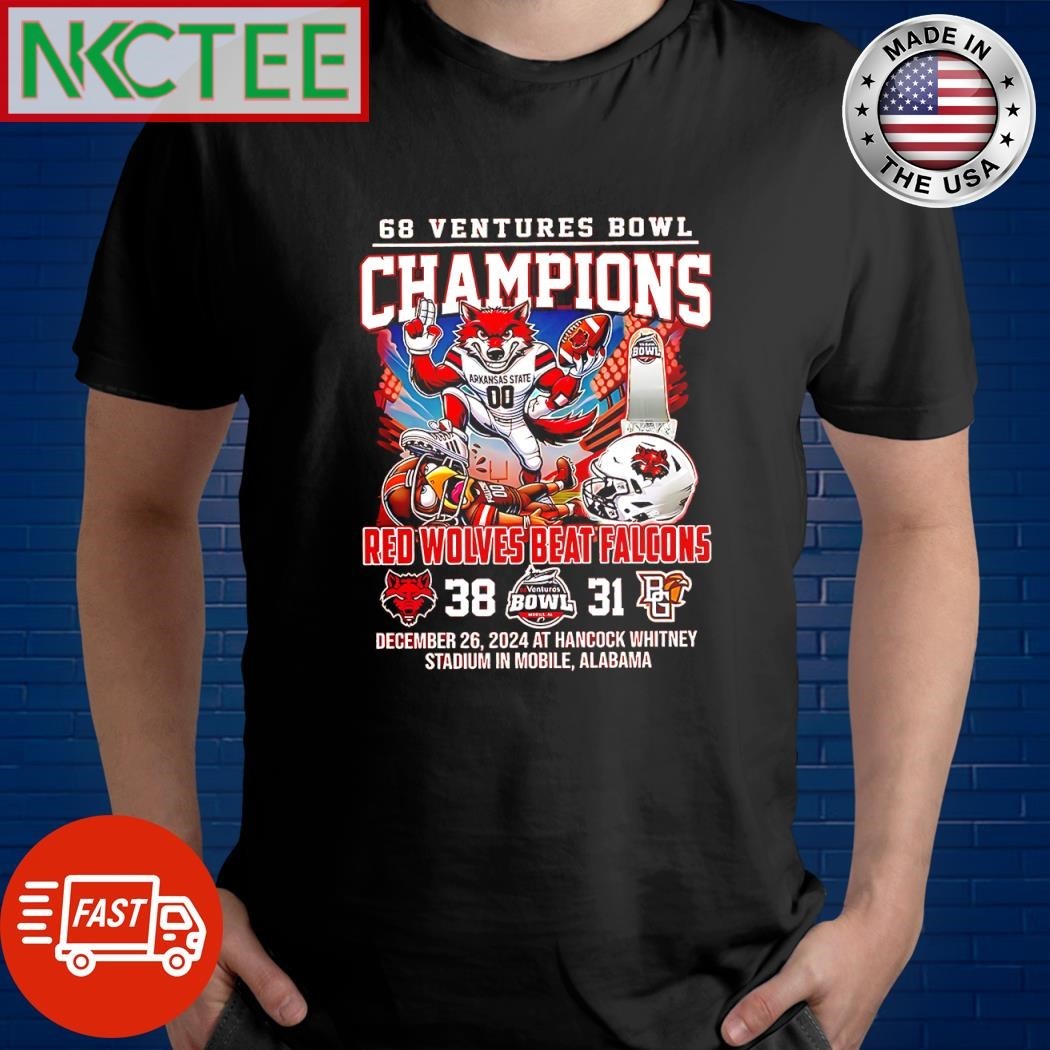 68 Ventures Bowl Champions Red Wolves Bears Falcons December 26 2024 Alabama shirt