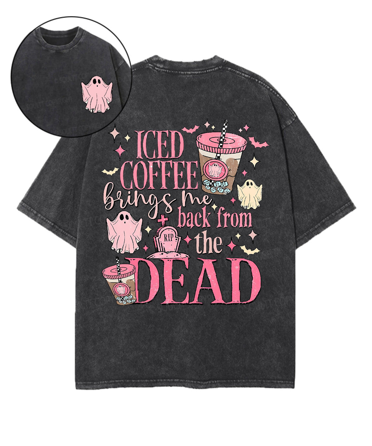 Iced Coffee Brings Me Back From The Dead Double Sided Unisex Washed Christian T-shirt