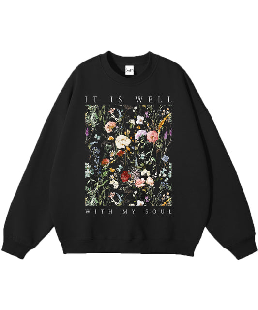 It Is Well With My Soul Cotton Christian Sweatshirt Style001