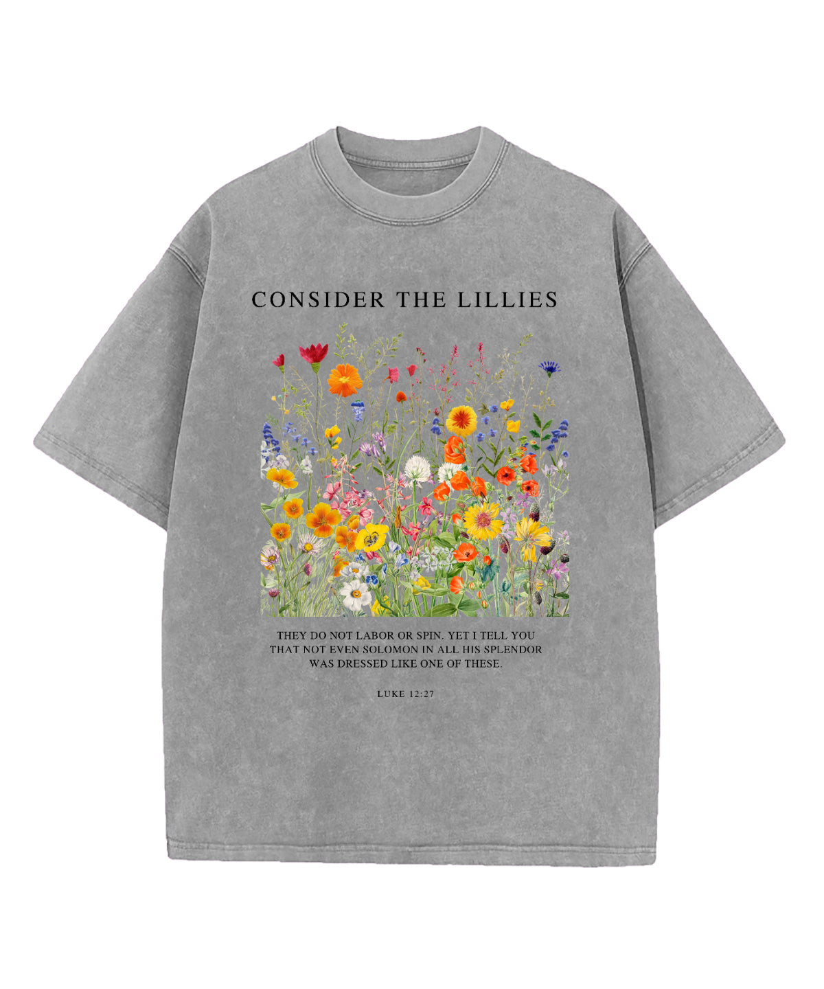 Consider The Lilies Washed Christian T-shirt