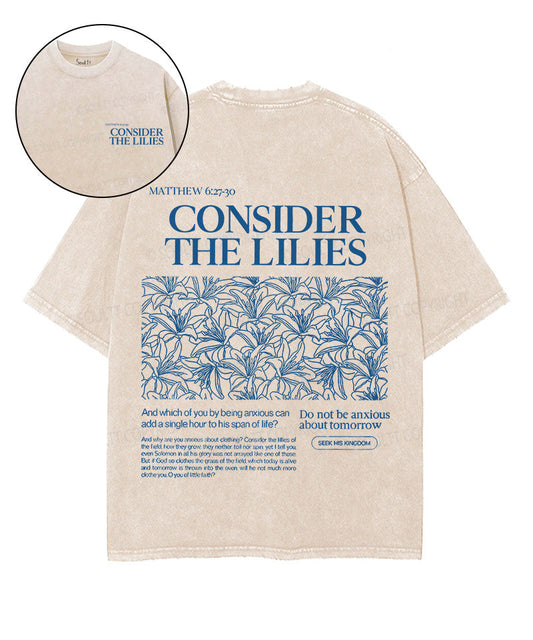 Consider The Lilies Double Sided Unisex Washed Christian T-shirt Style003
