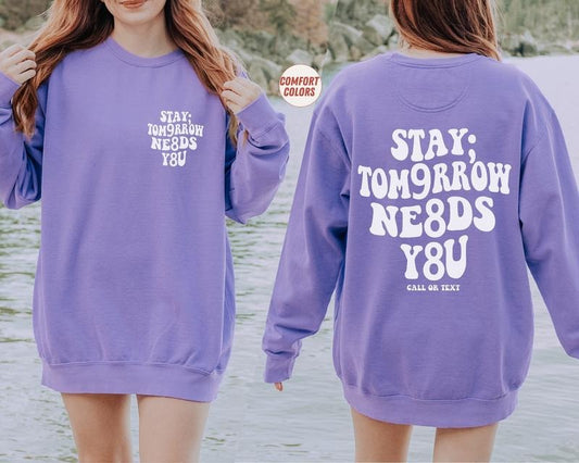 988 Shirt Suicide Prevention Awareness Cont;nue Sweatshirt Stay Tomorrow Needs You Shirt Mental Health Aesthetic Shirt Semicolon Shirt TK43GN