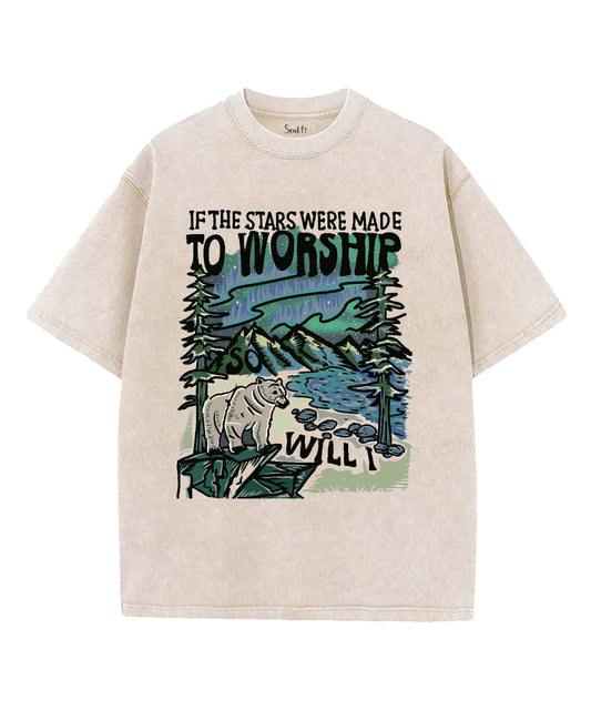 If The Star Were Made To Worship Washed Christian T-shirt