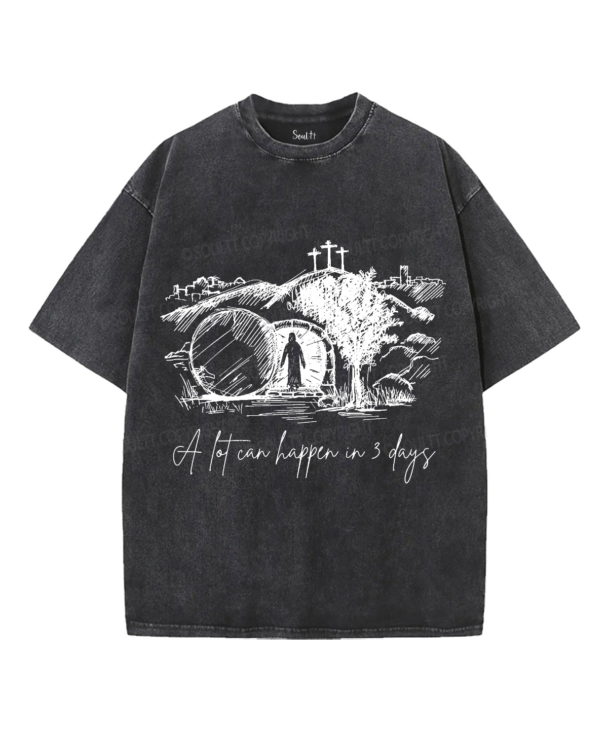 A Lot Can Happen In 3 Days Unisex Washed Christian T-shirt Style002