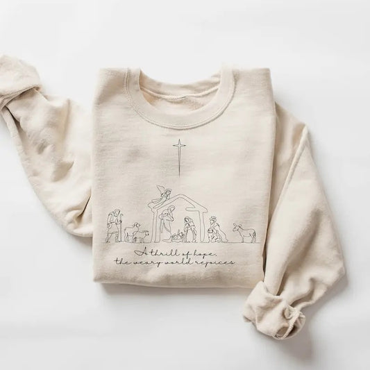 A Thrill Of Hope The Weary World Rejoices Sweatshirt, Christian Christmas Sweatshirt, Nativity Scene Sweater, Christmas Jesus Nativity  T-shirt, sweater and Hoodie