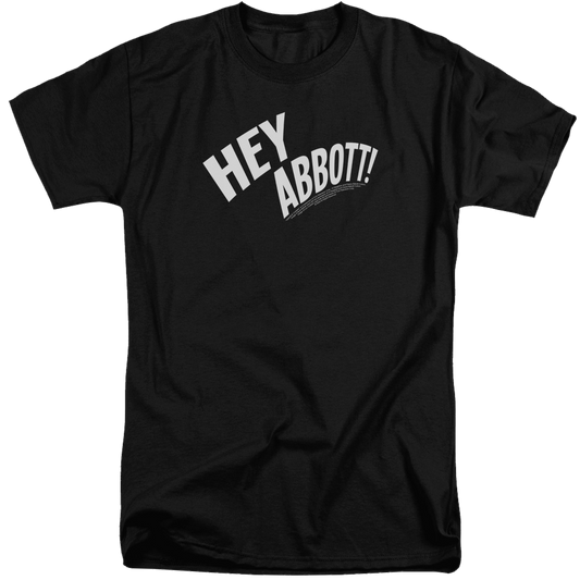 Abbott and Costello Hey Abbott - Men's Tall Fit T-Shirt
