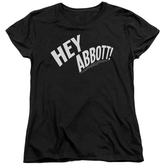 Abbott & Costello Hey Abbott Womens T Shirt Black