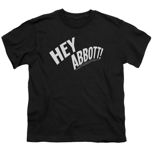 Abbott and Costello Hey Abbott - Youth T-Shirt (Ages 8-12)