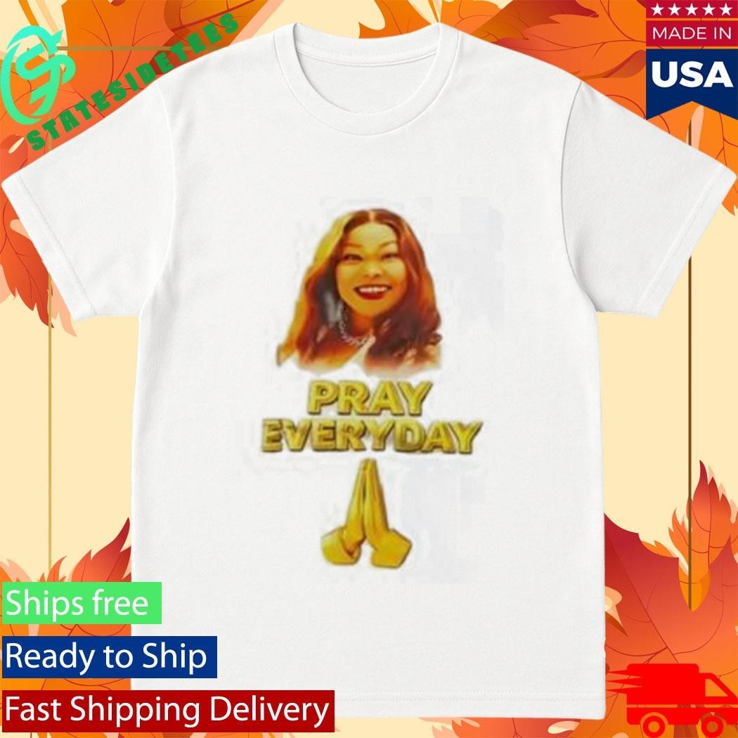 Agradaa Pray Everyday Shirt