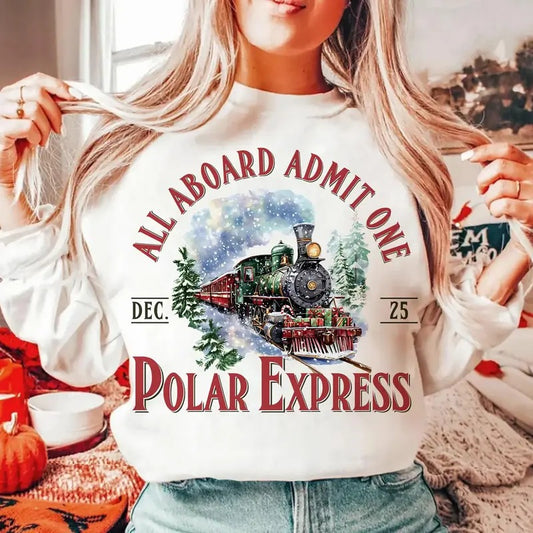 All Abroad Admit One Polar Express Shirt, Christmas Train Polar Express Sweatshirt, North Pole Christmas Tee Shirt, Christmas Gift Ideas