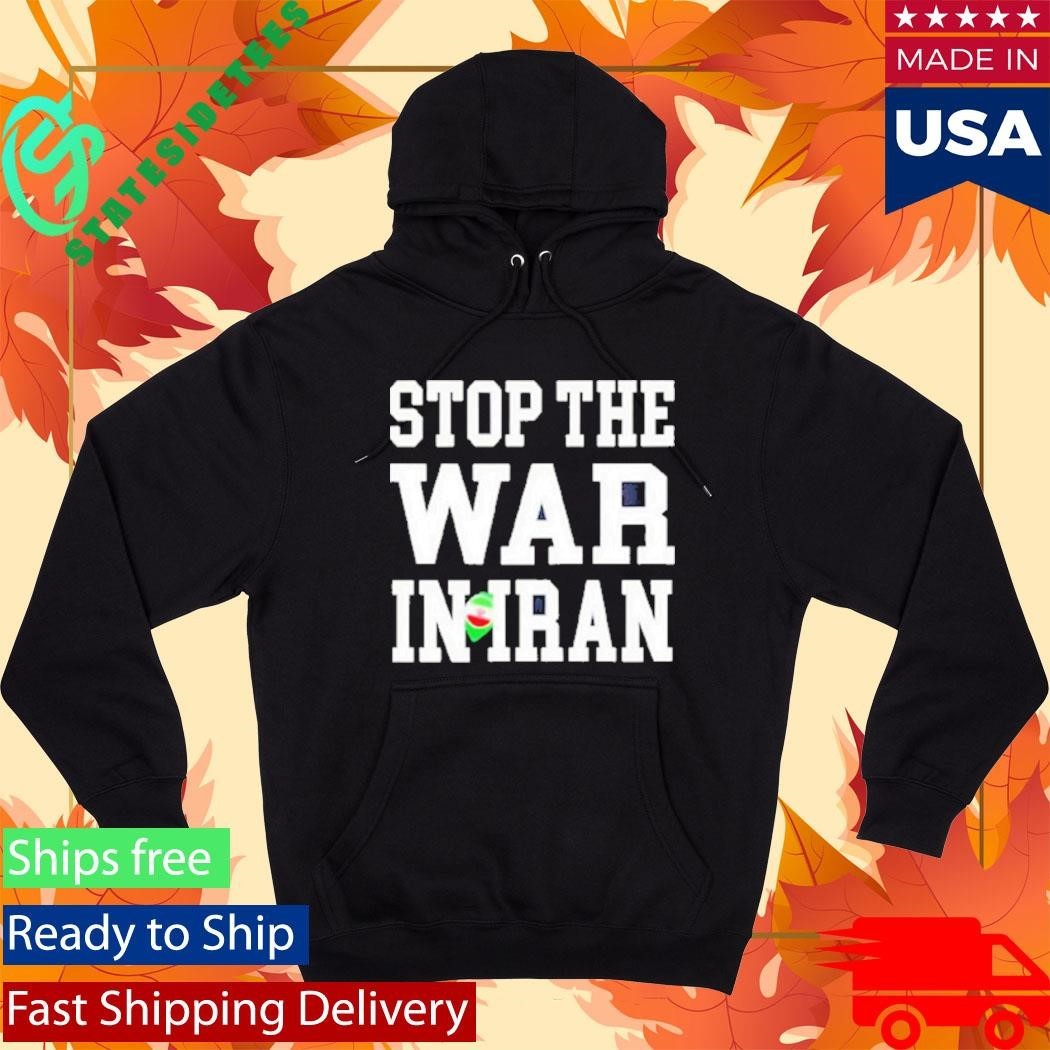 Anti War Peace Stop The War In Iran 2026 Shirt