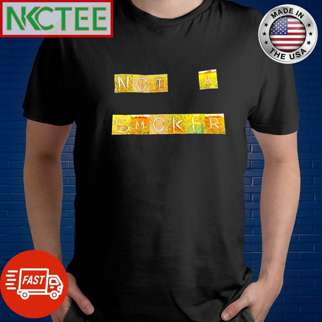 Awesome Not A Smoker photo graphic shirt