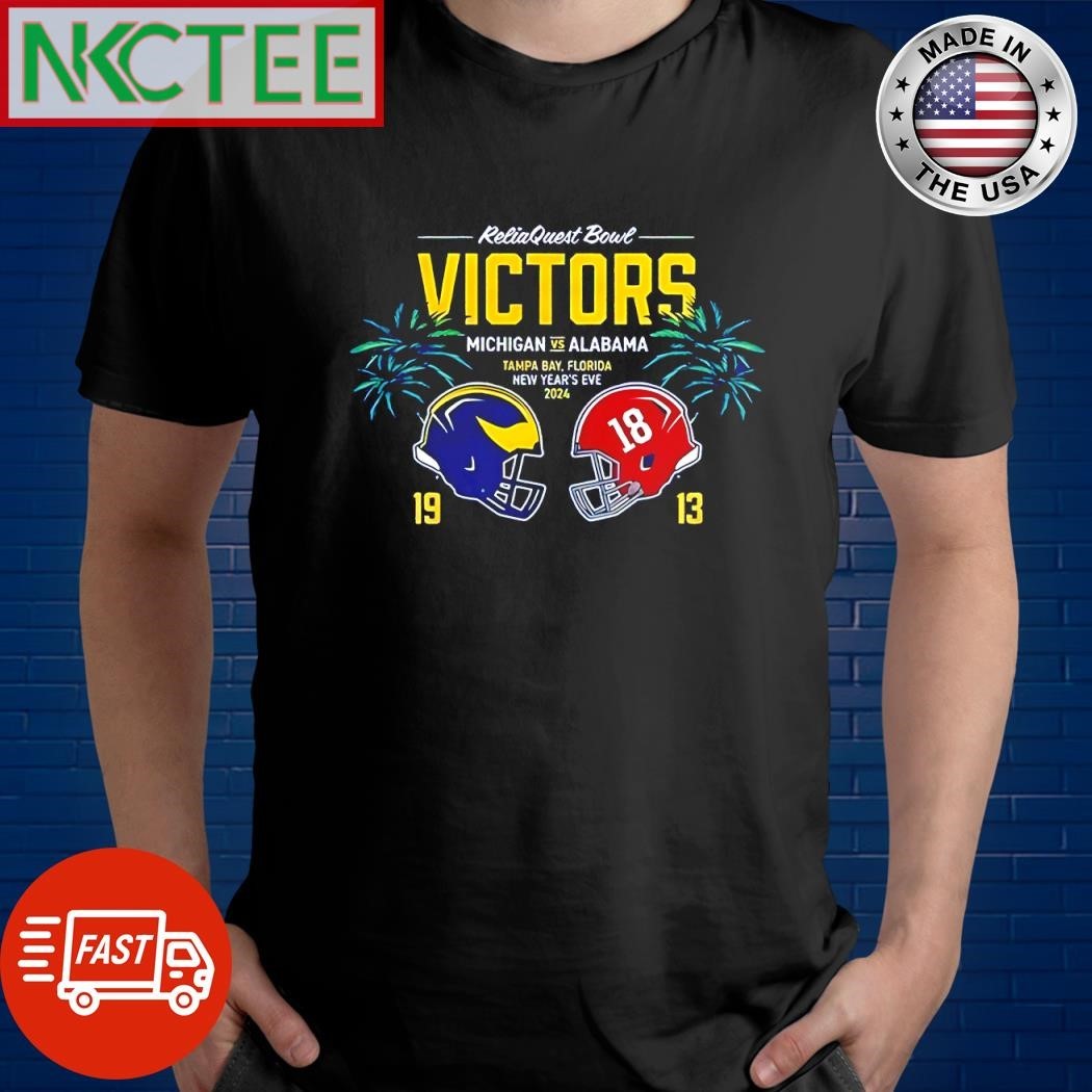 Awesome ReliaQuest Bowl Victors Michigan vs Alabama Tampa Bay Florida New Year’s Eve 2024 helmet 19 13 shirt