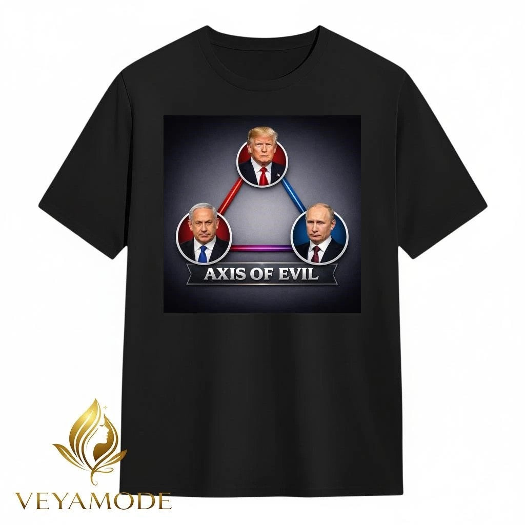Axis of evil Putin and Netanyahu Trump tee