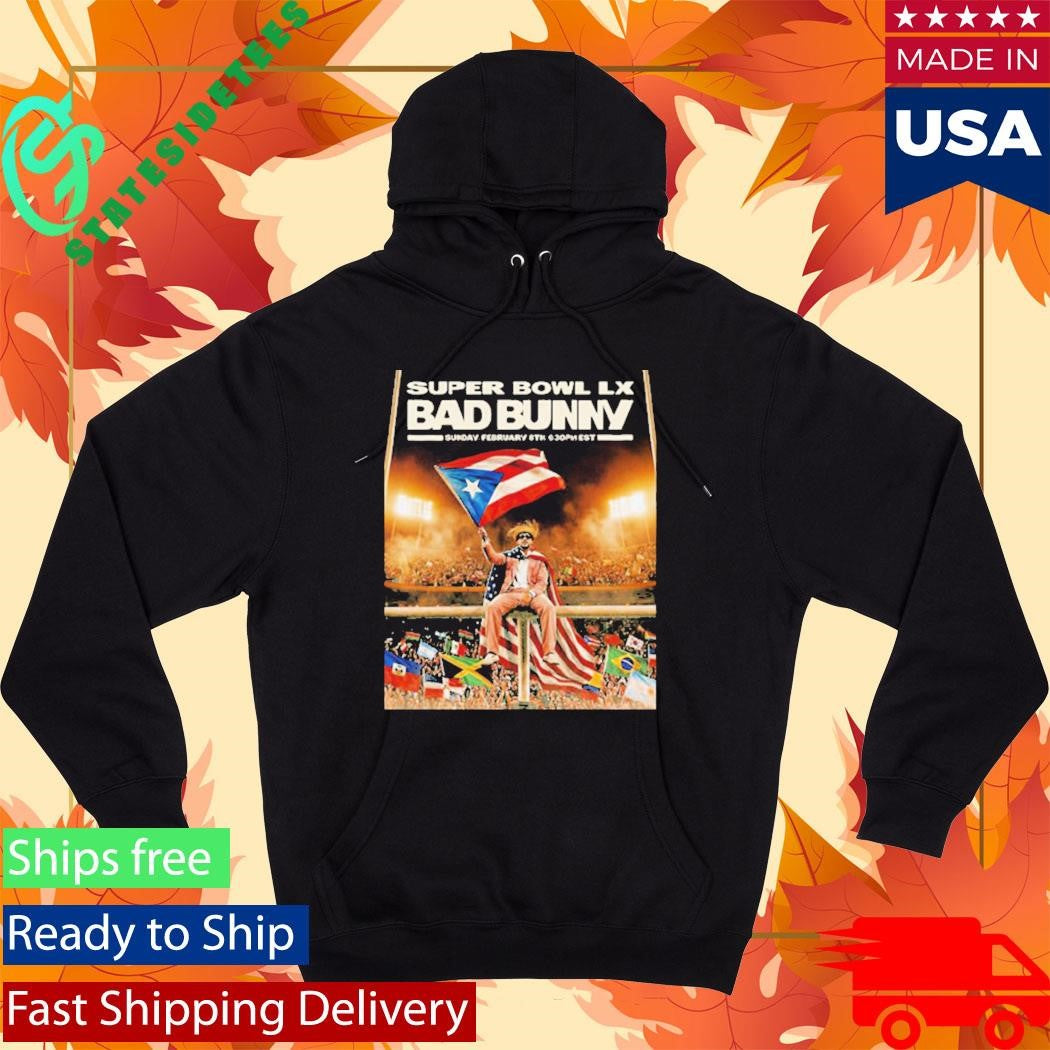 Bad Bunny At Super Bowl LX 2026 Halftime Show Tonight On February 8 2026 Shirt
