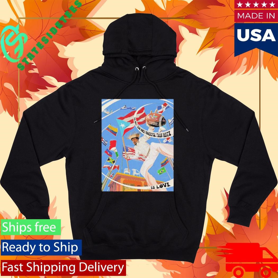 Bad Bunny LOVE The Only Thing More Powerful Than Hate Is Love Shirt