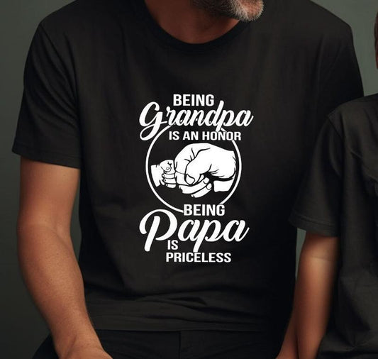 Being Grandpa Is An Honor Being Papa Is Priceless T-shirt Fathers Day Gift Dads T Shirt Grandpas T-shirt Gift For Dad Gift For Son TK43GN
