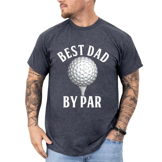 Best Dad By Par Golfing Shirt for Daddy, Golf T-shirt for Men, Golf Dad Tee, Birthday Gifts for Daddy Papa, Husband Gift from Wife, Classic Menswear