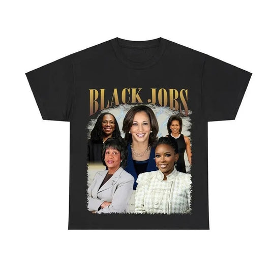 Black Jobs Shirt, Kamala Harris 2024 T-Shirt, Democrat Shirt, Election Shirt, Madam President Shirt, Unisex Cotton Shirt