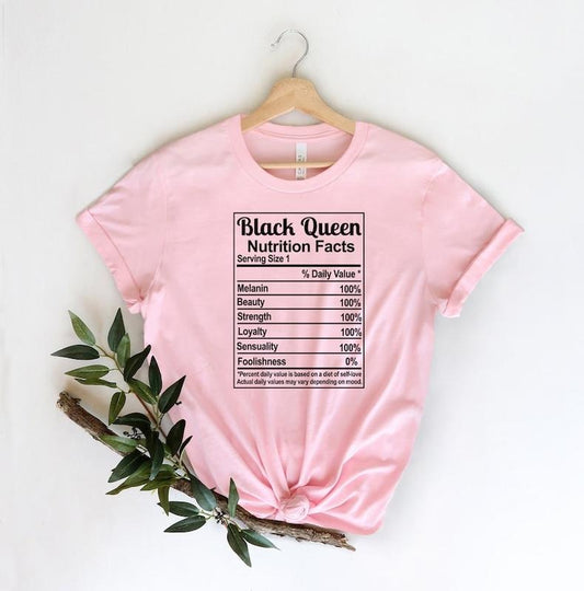Black Queen Nutrition Facts Shirt, Black History Shirt, Proud Black History Month Pride Shirt,Melanin, Black Girl Magic, Black History Month