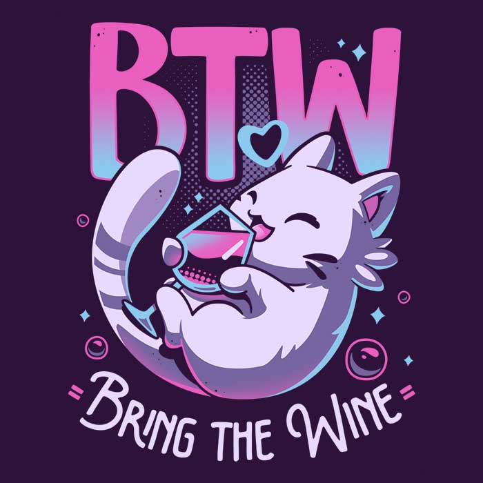 Bring the Wine - Women's Apparel