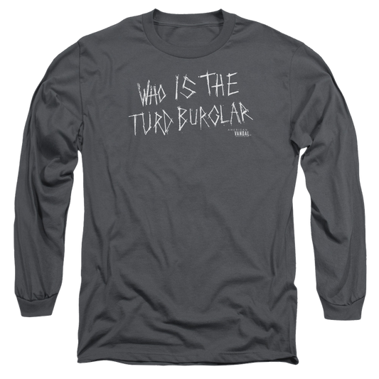 American Vandal Turd Burglar - Men's Long Sleeve T-Shirt