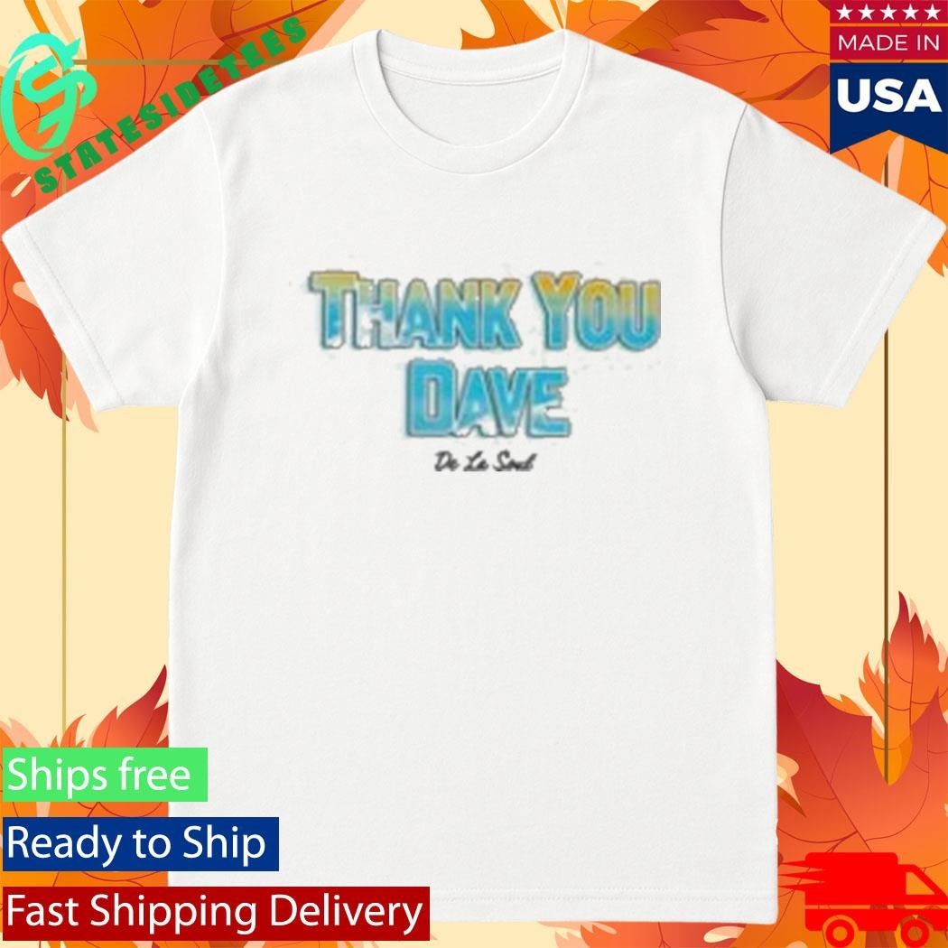 Cabin In The Sky Thank You Dave Shirt