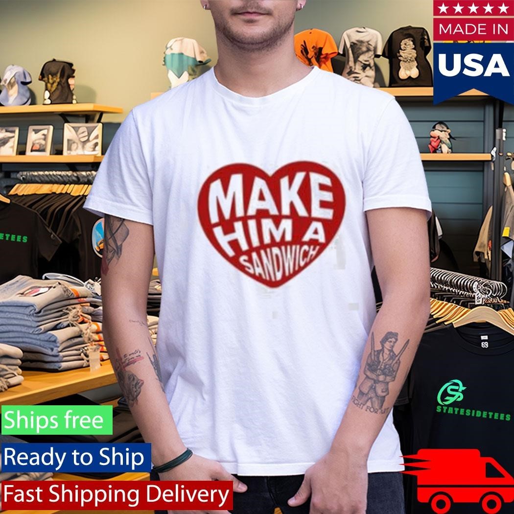 Candace Owens Make Him A Sandwich Shirt