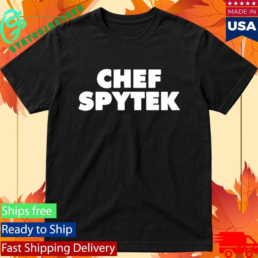 Chef Spytek Shirt