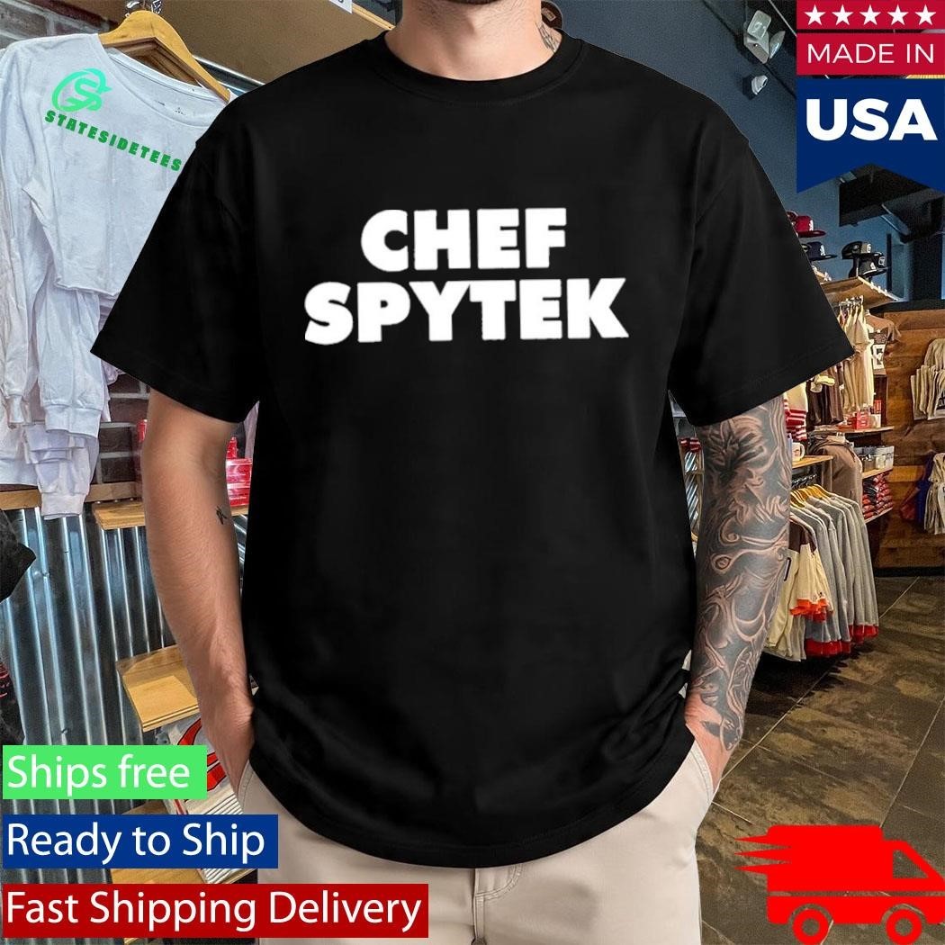 Chef Spytek Shirt