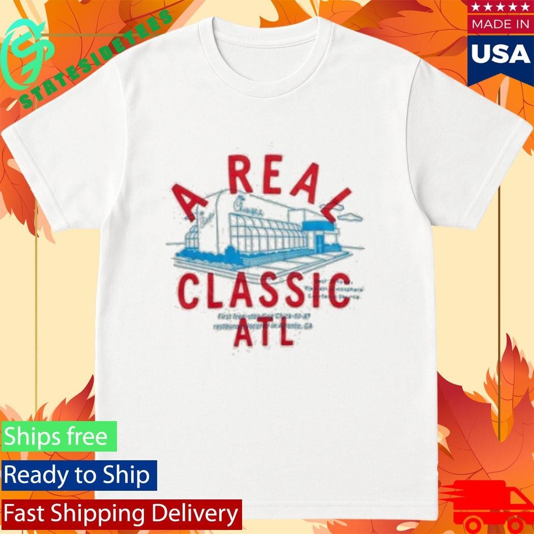 Chick-Fil-A A Real Classic Restaurant Shirt
